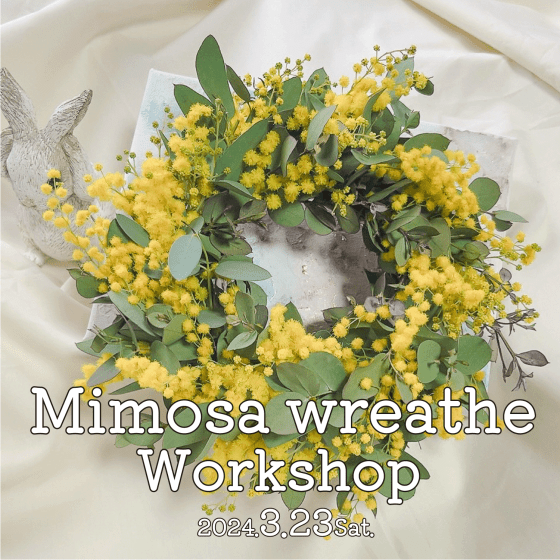 ミモザのリースをつくろう！